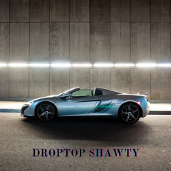 droptop shawty [Prod . Egrax x lxndn x cloak]