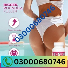 Booty Magic Butt Enhancement Pills price in Islamabad 03000680746