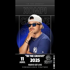 "In The Groove" # 2 @Mixed  Xompi