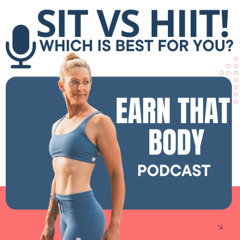 #401 SIT vs HIIT! Which Is Best For You?