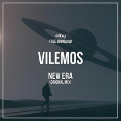 Free Download: Vilemos - New Era (Original Mix)