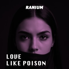 Love Like Poison