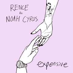 Expensive (feat. Noah Cyrus)