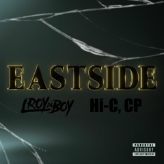 Eastside feat. East Wicked (Hi-C, CP)