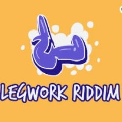 Legwork Riddim Mixtape ft Nigerian Artists