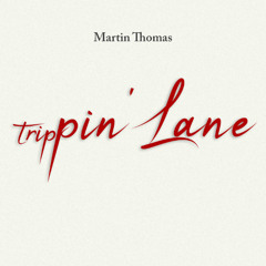 Trippin' Lane