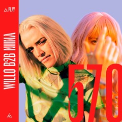 570 by Future Classic: Willo b2b niina