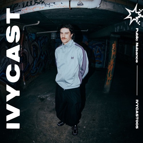 IVYCAST 005 | Public Nuisance