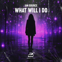 Ian Source - What Will I Do (Radio Mix)
