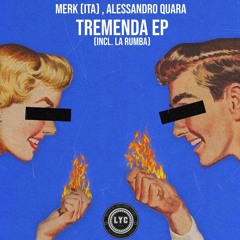 Merk(ITA),Alessandro Quara - Tremenda (Original Mix)