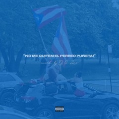 No Me Quiten El Perreo Reggaeton Mix