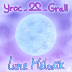Lune Mélodik (E2 live)