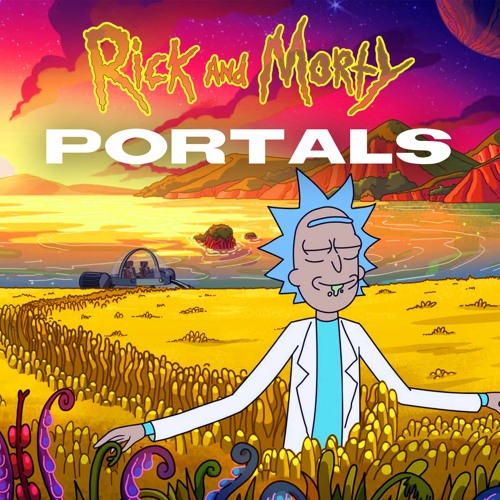 Portals - Rick And Morty