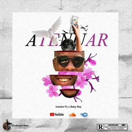 Atenuar ( Ivandro Py x Baby Boy SL)