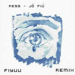 Ress - Jó Fiú (Fiyuu Remix)