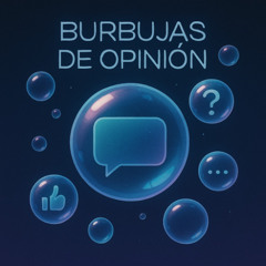 Burbujas de Opinión