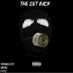 VboyG x TGDMGlocky x F4tz The get back