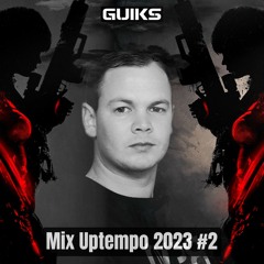 GUIKS - Mix Uptempo 2023 #2.WAV