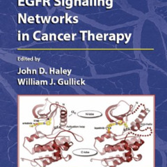 [Download] KINDLE 💞 EGFR Signaling Networks in Cancer Therapy (Cancer Drug Discovery