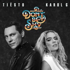 Tiësto & Karol G - Don't Be Shy (Fernando Rodriguez Latin Remix)#PROMO