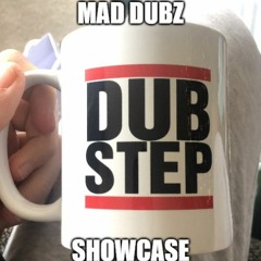 MAD DUBZ 2021 SHOWCASE