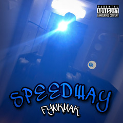 FYNKMAK - SPEEDWAY (Prod. CeeStackz & Clive100K)