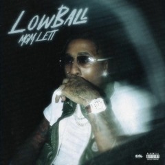 MGM Lett - Low Ball