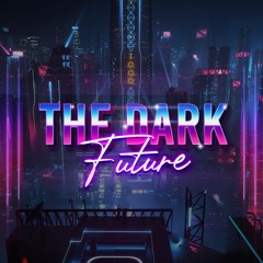 The Dark Future
