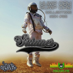 Hump Day Bump Day Collection Mix #22 - DJ Skinner