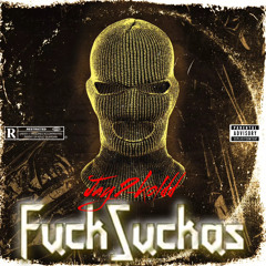 Fuck Suckas
