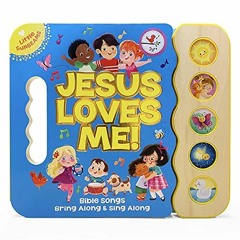 [View] [PDF EBOOK EPUB KINDLE] Jesus Loves Me 5-Button Songbook - Perfect Gift for Ea