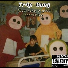 They were a good sacrifice