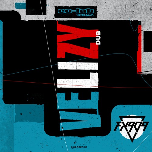FX909 - Put It Under - Co - Lab Forthcoming