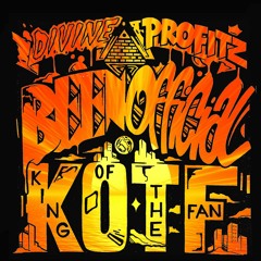 "You Don't Know" by BeenOfficial feat Noah-O and P.T. off the album K.O.T.F or KOTF