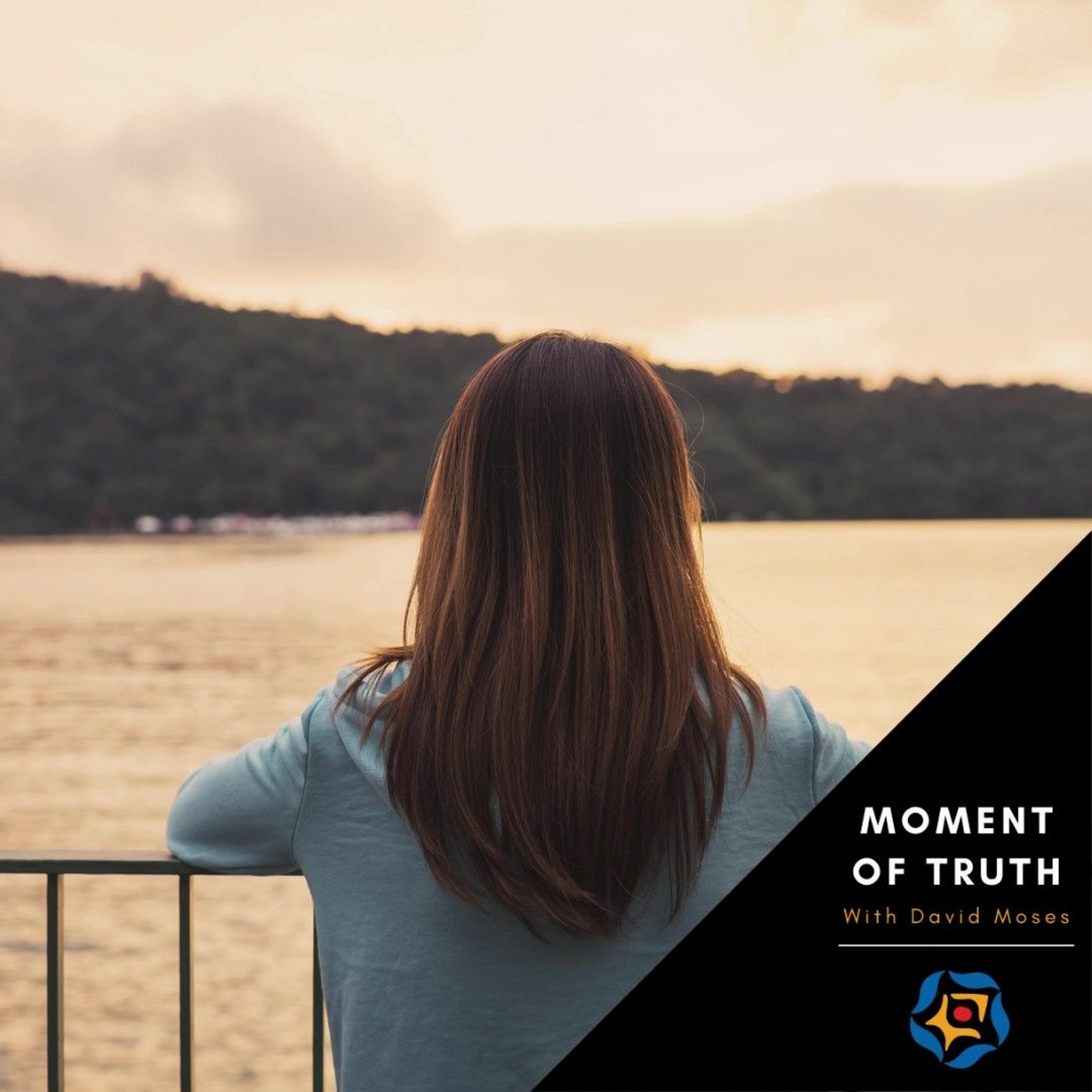 Moment of Truth