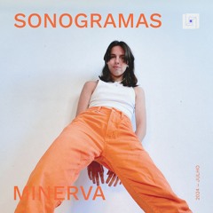 SONOGRAMAS '02 // SIDE B: MINERVA