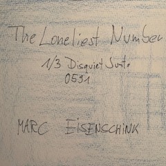 The Loneliest Number Part 1/3 (disquiet0591)