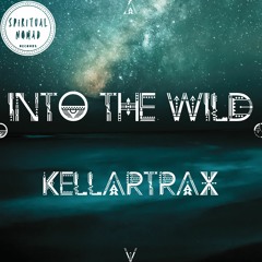 " Into the Wild " Nomadcast 34 by Kellartrax