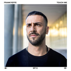 Frankyeffe - Touch Me (Extended Mix) (TECHNOAPELL.BLOGSPOT.COM)