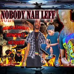 KROME ALIEN BOSS FT ACE FOREVER & GRYMLYPH 13 No [NO BODY NAH LEFF]