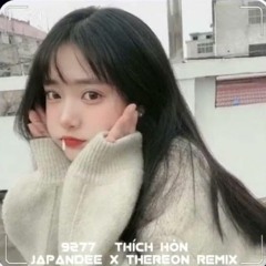 9277 - Thích Hôn (8D REMIX )- Japandee x Thereon Remix ( Nhớ Đeo Tai Phone & Max Volume )