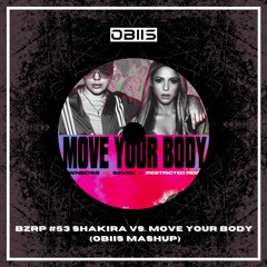 Bizarrap, Shakira vs. Öwnboss, Sevek - BZRP #53 Shakira vs. Move Your Body (Obiis Mashup)