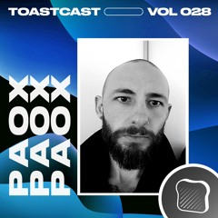TOASTCAST VOL 28 - PAOX