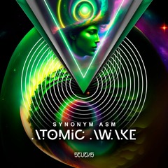 Atomic Awake (Original Mix) SEVENS DIGITAL