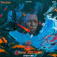 Show Me Love (Original Mix)