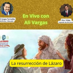La resurrección de Lázaro:  (Juan 11:33-44) Leccion #38