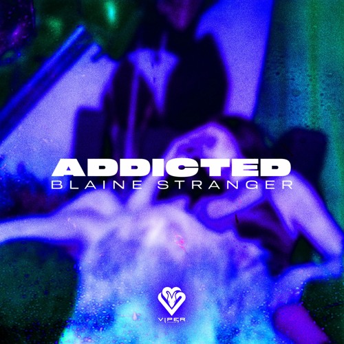 Blaine Stranger - Addicted [VPR320]