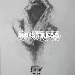 No Stress (Dirty version) Prod by Mac Khuty