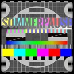 Sommerpause # 6 - Phil Weé