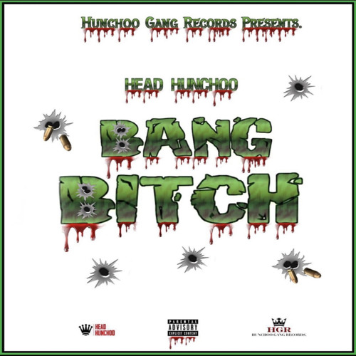 “Bang Bitch” [Official Audio]